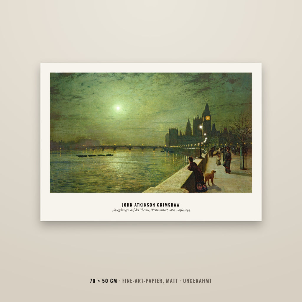 Niemand malte Nächte wie er – Grimshaw: „Spiegelungen auf der Themse, Westminster“ (1880) – Kunstdruck, gerahmt
